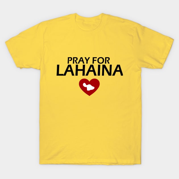 PRAY FOR LAHAINA T-Shirt by Cult Classics